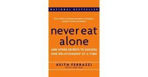 Never Eat Alone